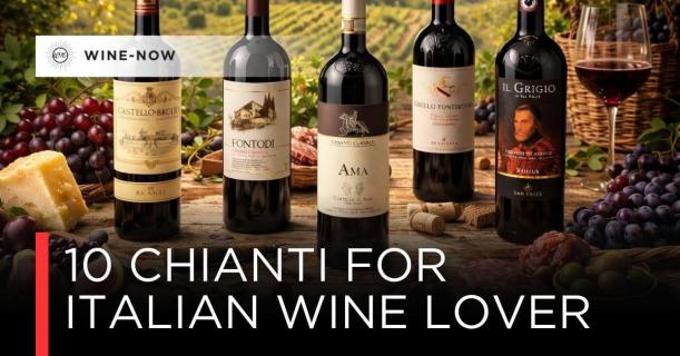 10 Chianti จากทัสคานี ที่สะท้อนตัวตนไวน์อิตาลีอย่างแท้จริง