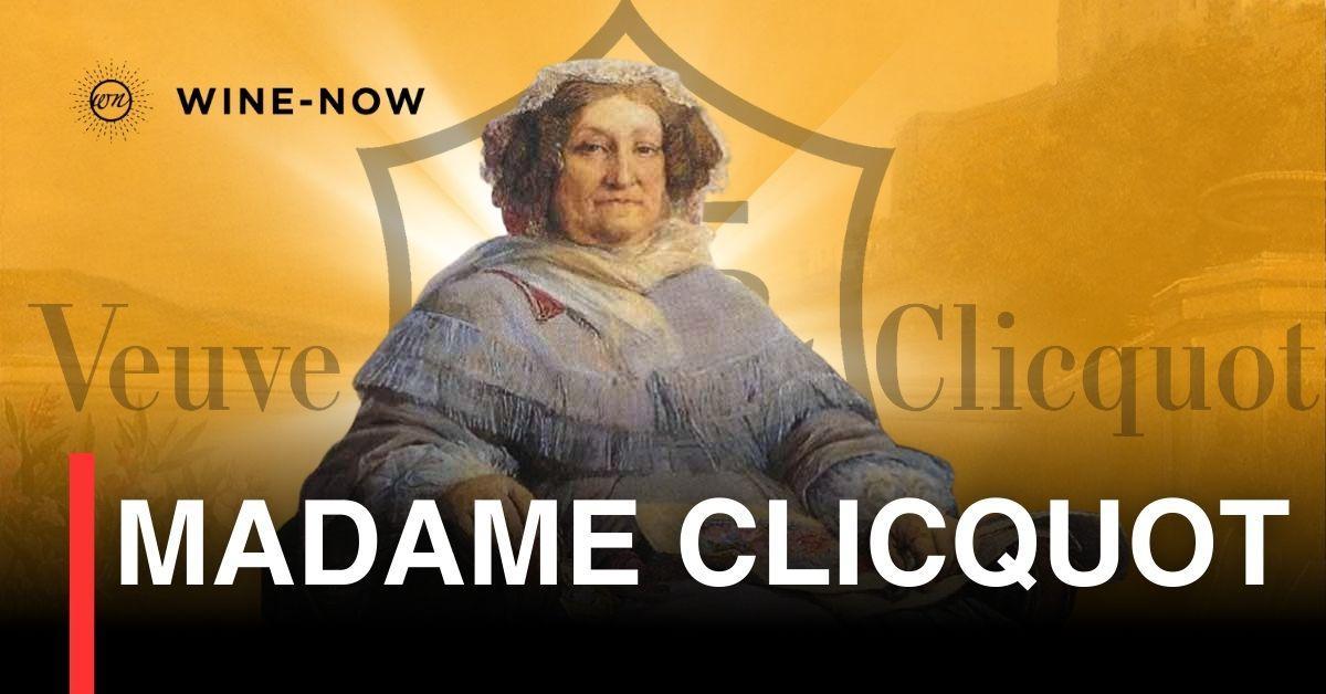 Madame Clicquot – ท่านหญิงแห่งโลกแชมเปญ