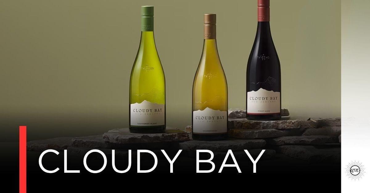 Cloudy Bay ปรากฏการณ์ไวน์จากนิวซีแลนด์