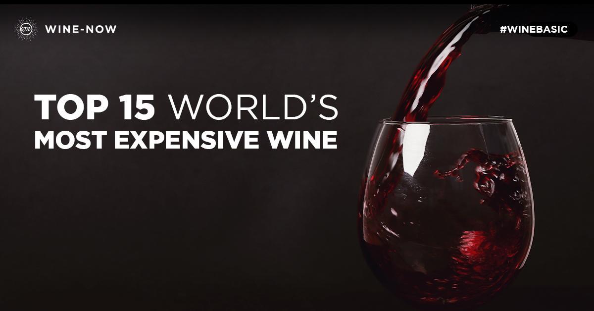 15 most expensive wine in the word