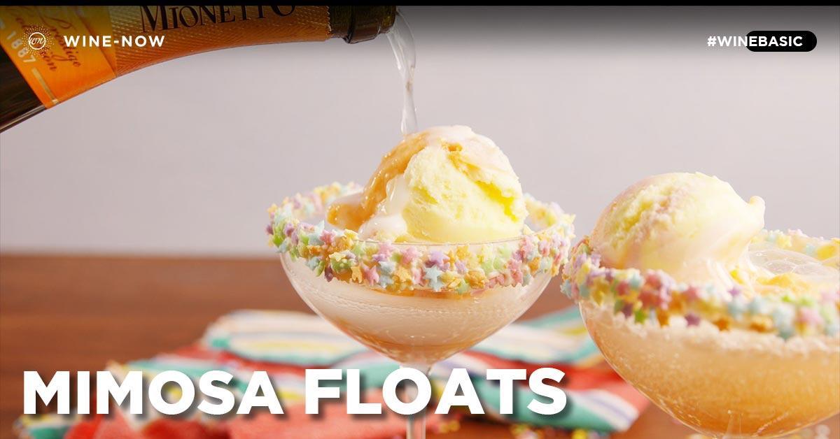 Mimosa Floats - เมนูไวน์เปรี้ยวอมหวาน สำหรับปาร์ตี้จี๊ด ๆ