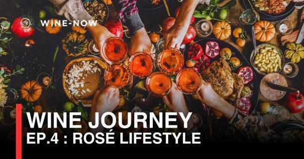 Wine Journey EP.4 : Rosé Lifestyle Rosé — ไม่ใช่แค่สีของไวน์ แต่มันคืออารมณ์ของการใช้ชีวิต