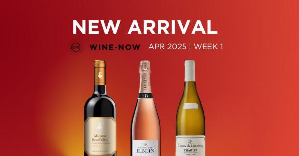 New Arrival Wine April 2025 Week 1