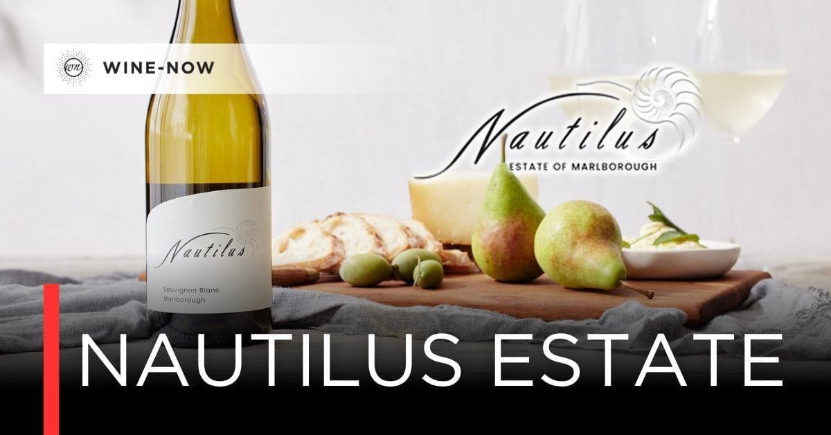 Nautilus Estate — เมื่อเปลือกหอยนอติลุสกลายเป็นปรัชญาของการทำไวน์