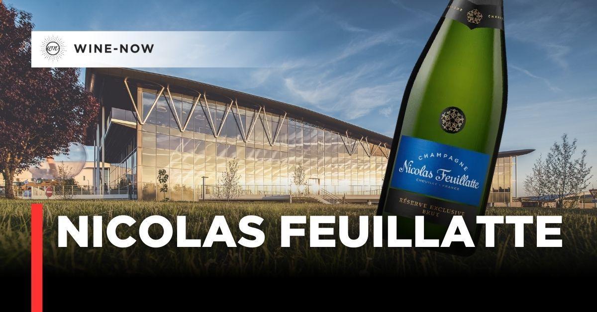 Nicolas Feuillatte — แชมเปญที่เข้าใจคำว่า “ดื่มร่วมกัน”