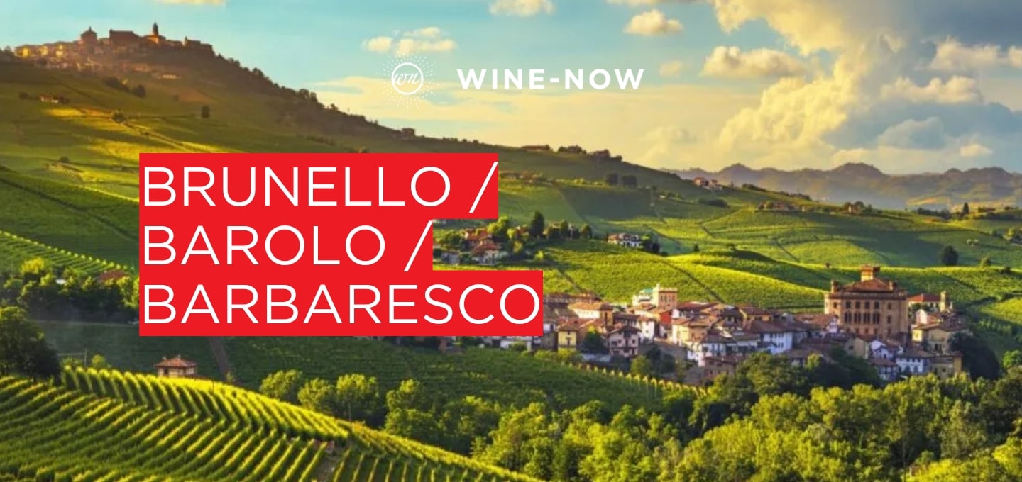 Brunello / Barolo / Barbaresco